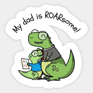 My Dad is Roarsome-Father's Day Sticker